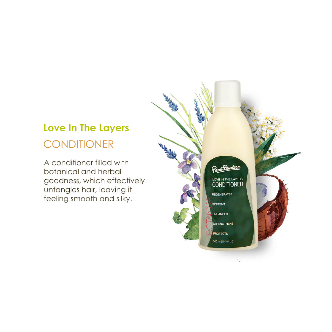 Paul Penders Love in the Layers Natural Conditioner For Soft, Shiny & Fuller Hair | Damaged Hair Repair & Treatment 300ml